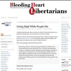 Living High While People Die
