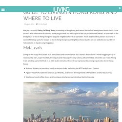 Living in Hong Kong - Best Places To Live In Hong Kong For Expats