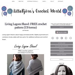 Living Lagom Shawl: FREE crochet pattern (US terms)