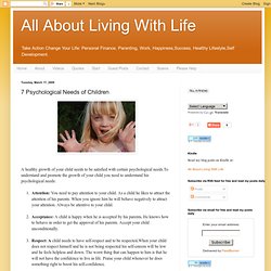 All About Living With Life: 7 Psychological Needs of Children