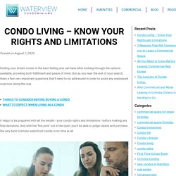 Condo Living - Know Your Rights and Limitations