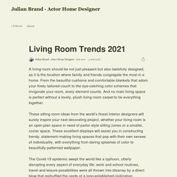 Living Room Trends 2021. A living room should be not just…