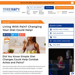 Living With Pain? Changing Your Diet Could Help!
