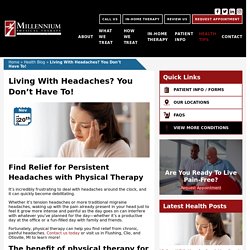 Living With Headaches? You Don't Have To!