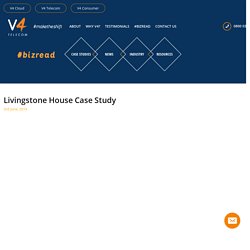 Livingstone House Case Study