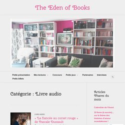 Livre audio – The Eden of Books