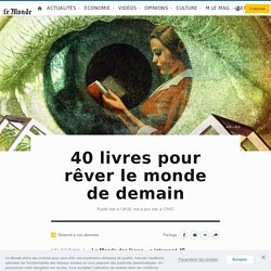 40 livres pour rêver le monde de demain