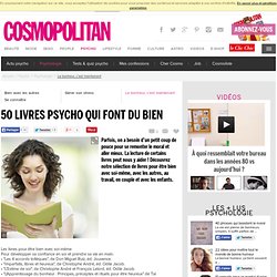50 livres psycho qui font du bien - Cosmopolitan.fr