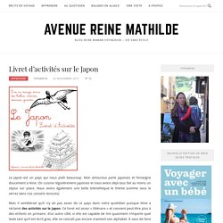 Livret d’activités sur le Japon - Avenue Reine Mathilde