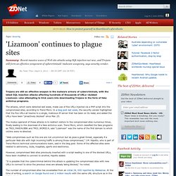 'Lizamoon' continues to plague sites - Security - News - ZDNet Asia