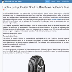 LlantasDunlop: Cuáles Son Los Beneficios de Comparlas?