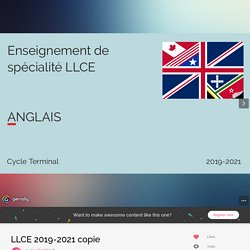 LLCE 2019-2021 copie by Sandrine B on Genial.ly