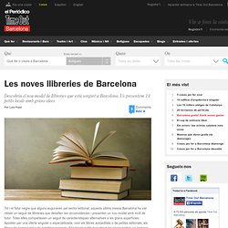 Les noves llibreries de Barcelona: un model diferent