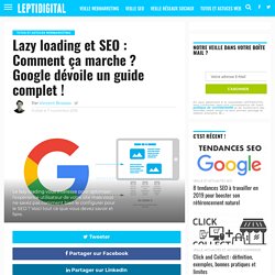 Lazy Loading et SEO : Comment bien le configurer ? [Guide Complet]