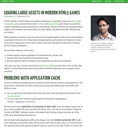 Loading Large Assets in Modern HTML5 Games