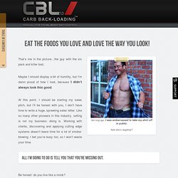 Carb Back-Loading: Manual for Total Body Fat Control