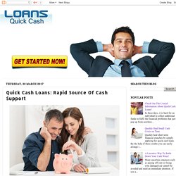 Loans Quick Cash: Quick Cash Loans: Rapid Source Of Cash Support