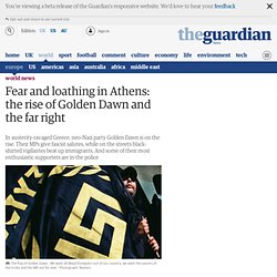 Fear and loathing in Athens: the rise of Golden Dawn and the far right