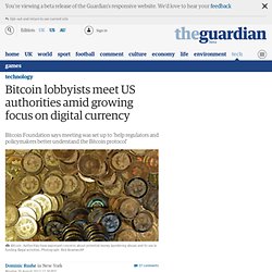 Bitcoin lobbyists meet US authorities amid growing scrutiny of digital currency