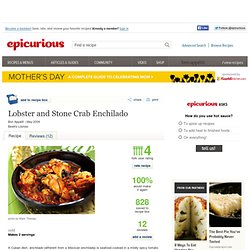 Lobster and Stone Crab Enchilado Recipe at Epicurious