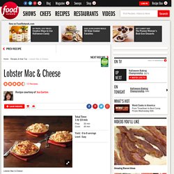 Lobster Mac & Cheese Recipe : Ina Garten