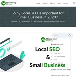 Why Local SEO is Important for Small Business 2020? - Marketing Mercury