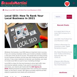 Local SEO: How To Rank Your Local Business In 2021