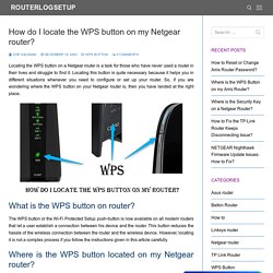 How do I locate the WPS button on my Netgear router?