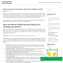 How to locate your lost phone with Norton mobile security?