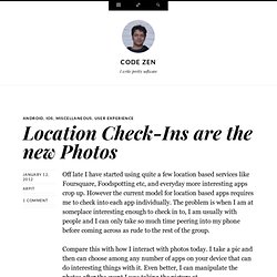 Location Check-Ins are the new Photos