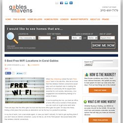 5 Best Free WIFI Locations in Coral Gables