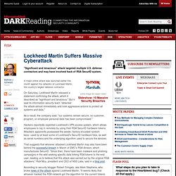Lockheed Martin Suffers Massive Cyberattack - Government - Security