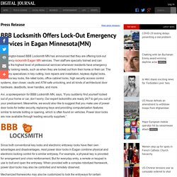 BBB Locksmith Offers Lock-Out Emergency Services in Eagan Minnesota(MN)