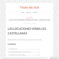 LAS LOCUCIONES VERBALES DEL CASTELLANO – Título del sitio