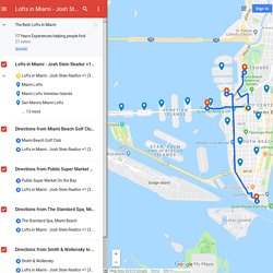 Lofts in Miami - Josh Stein Realtor +1 (305) 695-8257 - Google My Maps