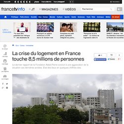 La crise du logement en France touche 8,5 millions de personnes