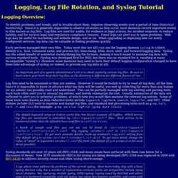 Logging, Log File Rotation, and Syslog Tutorial