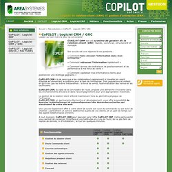 Logiciel de gestion PME / PMI > CoPILOT : Logiciel CRM / GRC