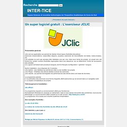 Un super logiciel gratuit : L'exerciseur JCLIC