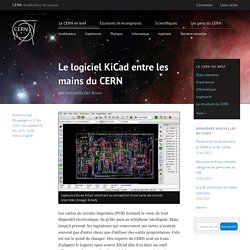 Le logiciel KiCad entre les mains du CERN