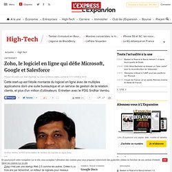 Internet : Zoho, le logiciel en ligne qui défie Microsoft, Google et Salesforce