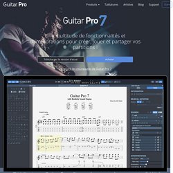 Guitar Pro 6 - Logiciel de tablatures pour guitare, basse et autres instruments ? cordes