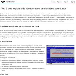 Top 5 des logiciels de récupération de données pour Linux