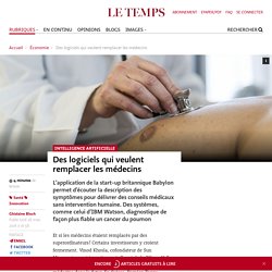 Des logiciels qui veulent remplacer les médecins