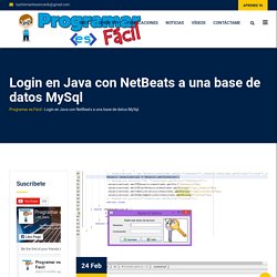 Login en Java con NetBeats a una base de datos MySql - Programar es Fácil