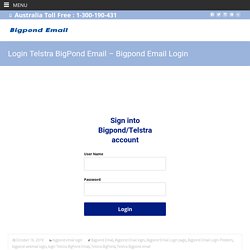 Login Telstra BigPond Email 1-300-190-431 Bigpond Email Login