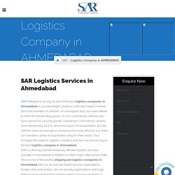Logistics Company in AHMEDABAD - SAR Transport