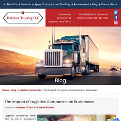 The Impact of Logistics Companies on Businesses