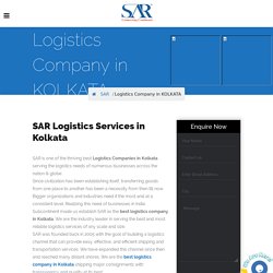 Logistics Company in KOLKATA - SAR Transport