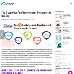 Top 5 Logistics App Development Companies in Canada